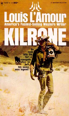 Kilrone - A novel by Louis L&#39;Amour