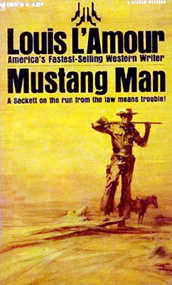Mustang Man - A Sackett novel by Louis L&#39;Amour