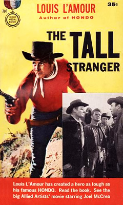 The Tall Stranger - A novel by Louis L&#39;Amour