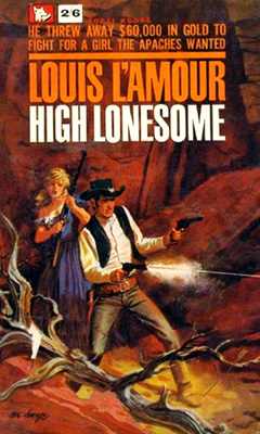 High Lonesome - A novel by Louis L&#39;Amour