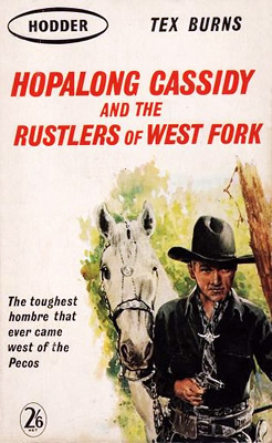 The Rustler&#39;s of the West Fork - A Hopalong Cassidy novel by Louis L&#39;Amour