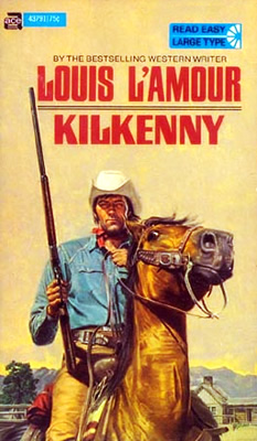 Kilkenny - A novel by Louis L&#39;Amour