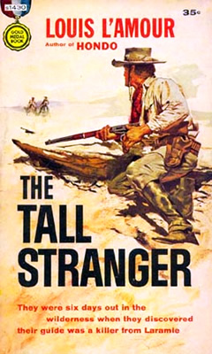 The Tall Stranger - A novel by Louis L&#39;Amour