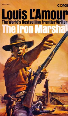The Iron Marshal - A novel by Louis L&#39;Amour