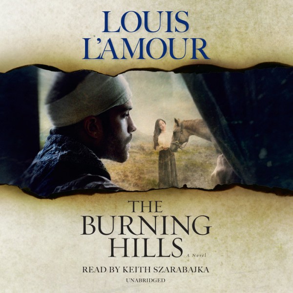 Burning-->The Burning Hills - Audio: Unabridged