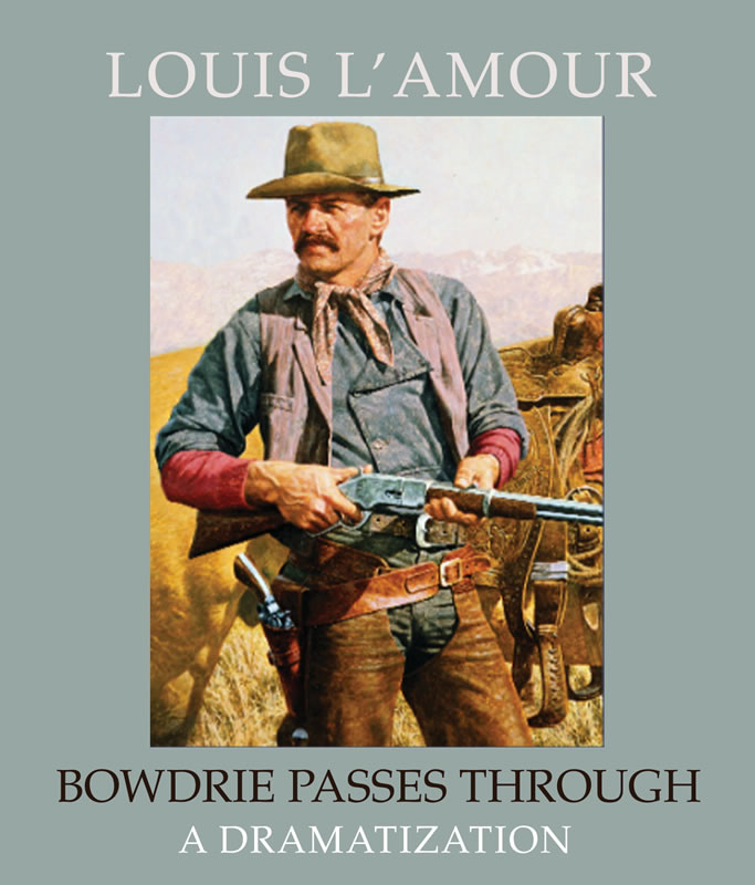 Bowdrie - A collection of short stories by Louis L'Amour