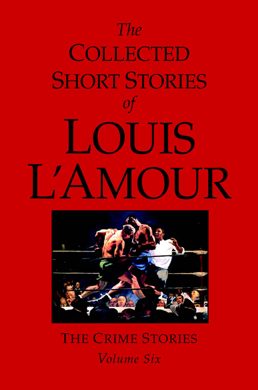 THE COLLECTED SHORT STORIES OF LOUIS L'AMOUR, VOLUME 3 : The