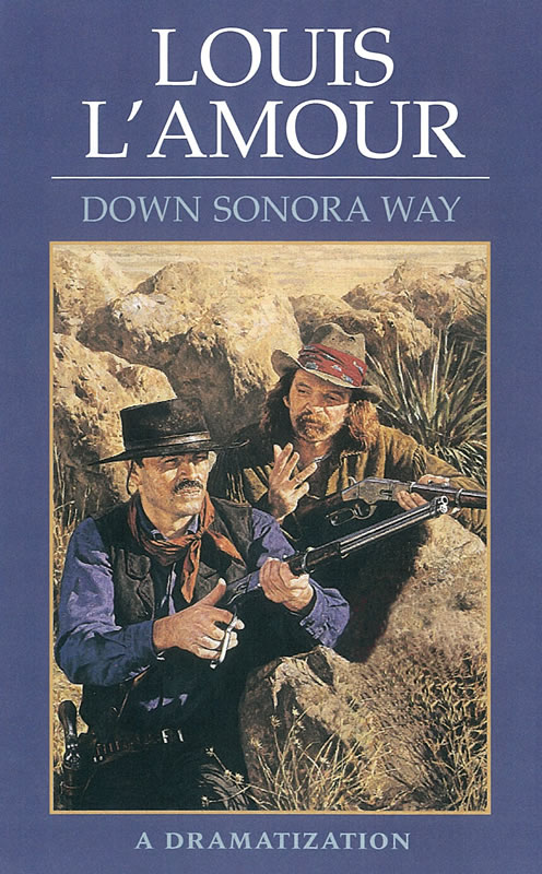 An Audio Drama of the short story Down Sonora Way by Louis L'Amour