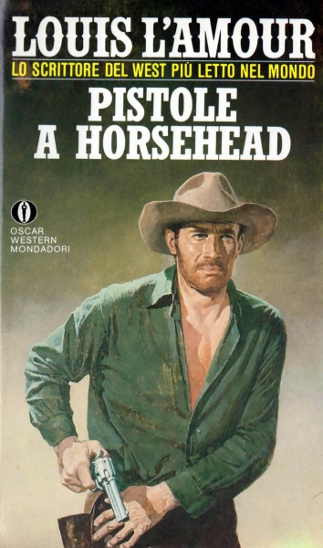 Pistole A Horsehead (Kilkenny) - Novel (Italian) | The Official Louis L&#39;Amour Website