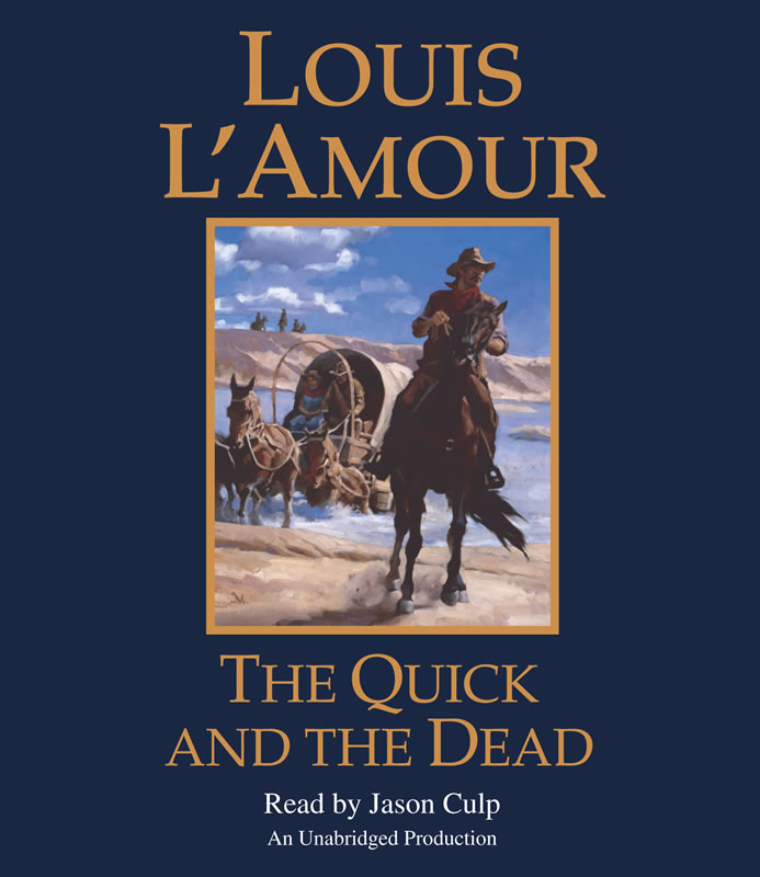 Quick and the Dead, The - Audio Book