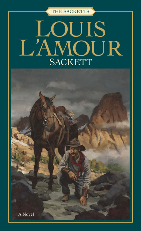 Sackett - A Sackett novel by Louis L&#39;Amour