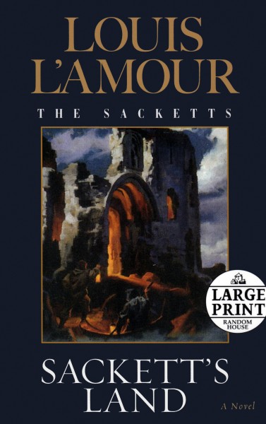 Sackett&#39;s Land - Novel | The Official Louis L&#39;Amour Website