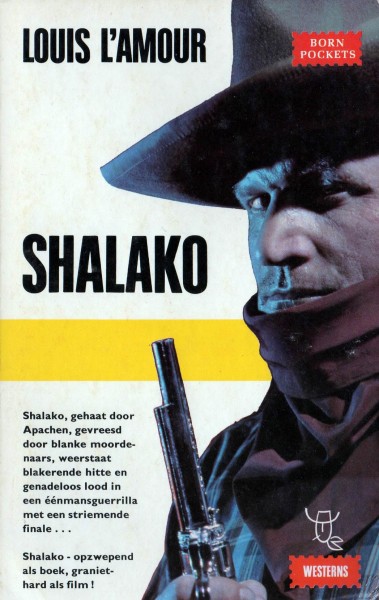Shalako - Novel (Dutch) | The Official Louis L&#39;Amour Website