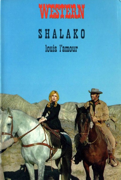 Shalako - Novel (French) | The Official Louis L&#39;Amour Website