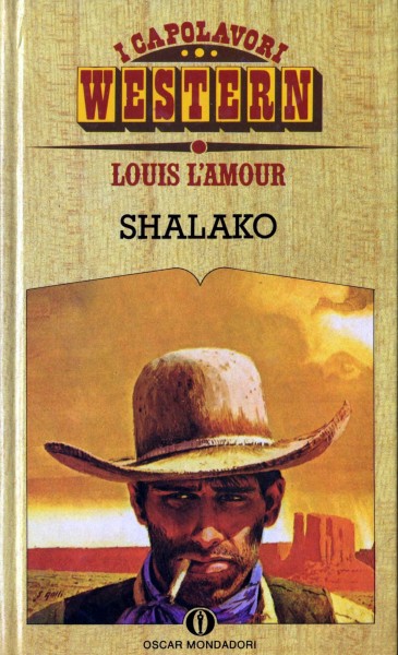 Shalako - Novel (Italian) | The Official Louis L&#39;Amour Website