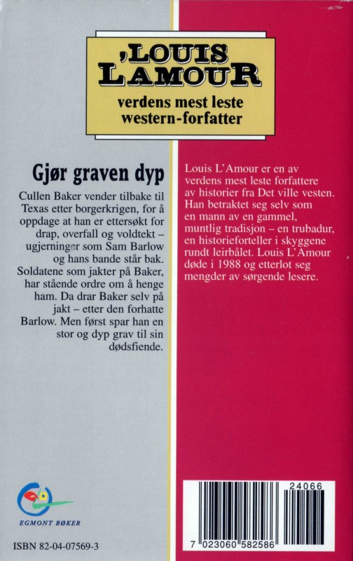 Gjor Graven Dyp (The First Fast Draw) - Novel (Norwegian)
