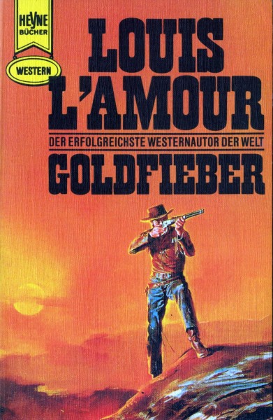 The High Graders - A novel by Louis L'Amour