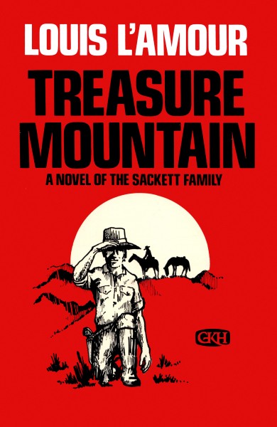 Treasure Mountain - A Sackett novel by Louis L'Amour