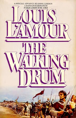 The Walking Drum (Louis L'Amour's Lost Treasures) by Louis L'amour -  Penguin Books Australia
