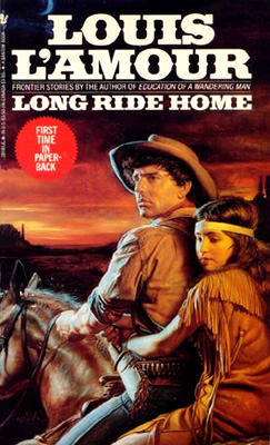 Long Ride Home Western Paperback Book by Louis L'Amour from Bantam  Books 1989