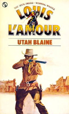 Utah Blaine - A novel by Louis L'Amour