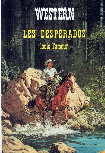 Les Desperados (The First Fast Draw) - Novel (French)